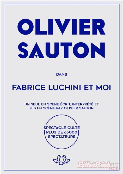 Fabrice Luchini et moi - Aix - Théâtre - Le Flibustier