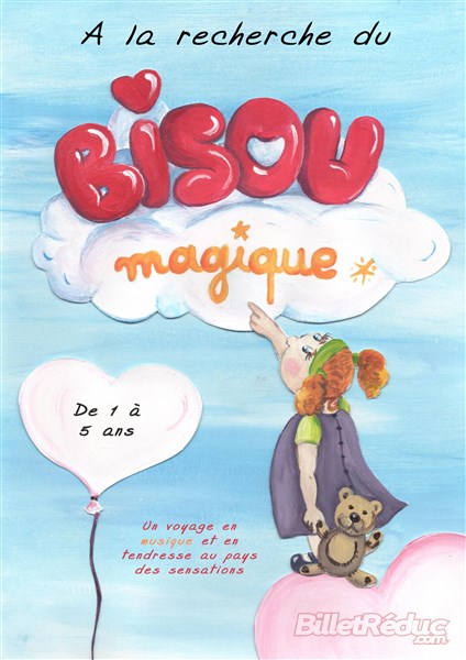 à la recherche du bisou magique - Spectacle enfant - Théâtre Aix - Le Flibustier