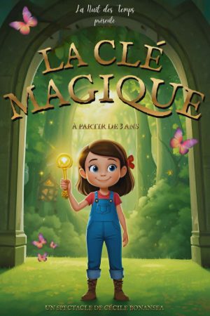 La Clé Magique