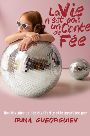 La Vie n&rsquo;est pas un conte de fée