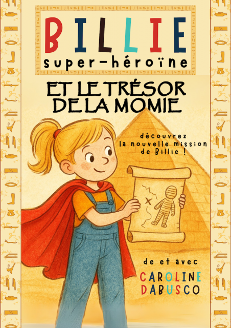 Billie Super Héroïne et le Trésor de la Momie